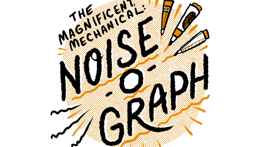 NOISE-O-GRAPH