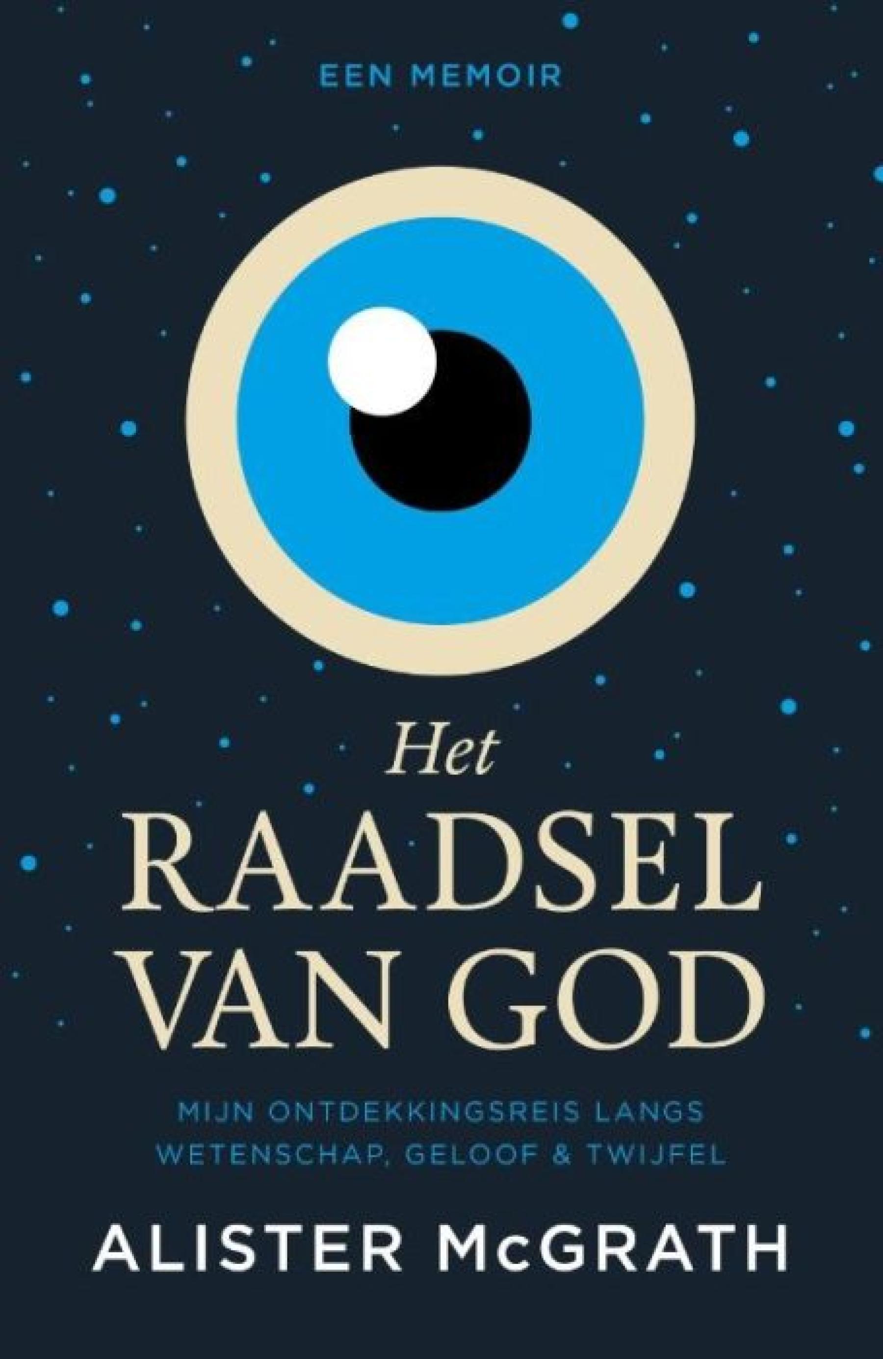 Alister McGrath_Het raadsel van God