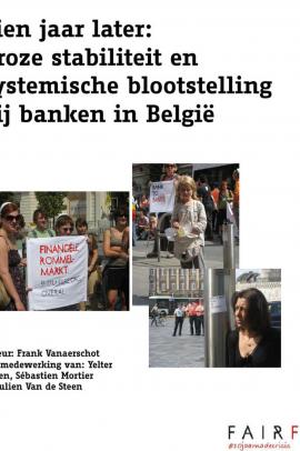 10 jaar later: broze stabiliteit en systemische blootstelling banken in België