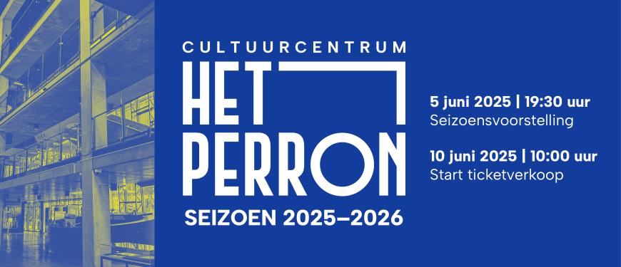 Het Perron Seizoensvoorstelling