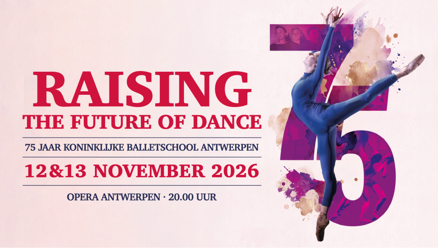 Raising the future of dance - 75 jaar Koninklijke balletschool Antwerpen